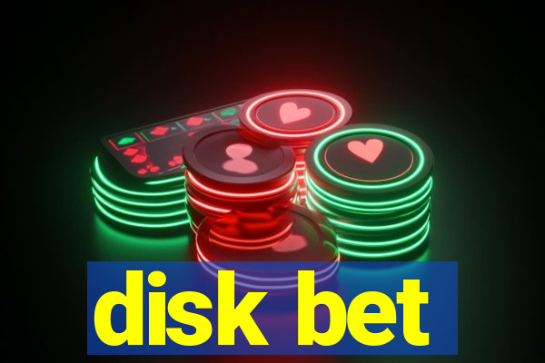 disk bet